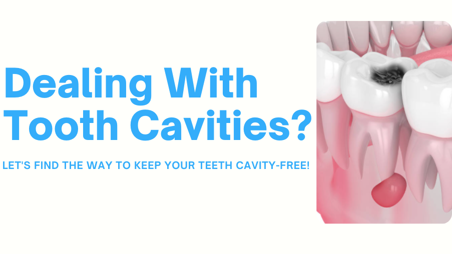 beating-tooth-cavity-roadmap-to-get-cavity-free-teeth