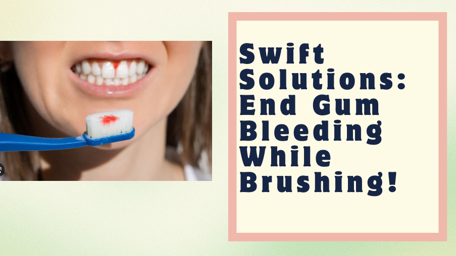 how-to-stop-bleeding-from-gums-while-brushing-immediately